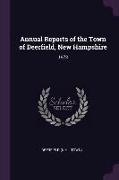 Annual Reports of the Town of Deerfield, New Hampshire: 1973