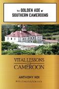 The Golden Age of Southern Cameroons