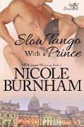 Slow Tango With a Prince