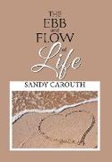 The Ebb and Flow of Life