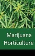 Marijuana Horticulture