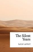The Silent Years