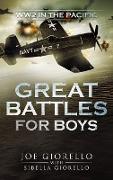 Great Battles for Boys