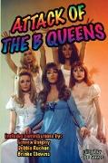 Attack of the B Queens