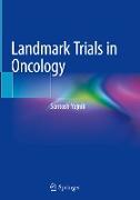 Landmark Trials in Oncology