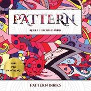 Pattern Books: Advanced Coloring (Colouring) Books for Adults with 30 Coloring Pages: Pattern (Adult Colouring (Coloring) Books)