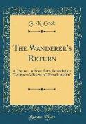 The Wanderer's Return