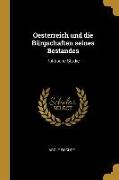 Oesterreich Und Die Bürgschaften Seines Bestandes: Politische Studie