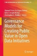 Governance Models for Creating Public Value in Open Data Initiatives