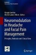 Neuromodulation in Headache and Facial Pain Management