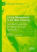 Caring Management in the New Economy