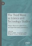 The Third Wave in Science and Technology Studies