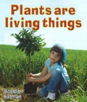 Plants Are Living Things