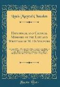 Historical and Critical Memoirs of the Life and Writings of M. De Voltaire