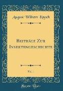 Beiträge Zur Insektengeschichte, Vol. 1 (Classic Reprint)