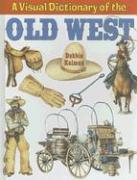 A Visual Dictionary of the Old West