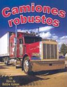 Camiones Robustos (Tough Trucks)