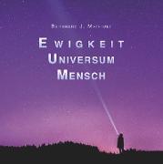 Ewigkeit Universum Mensch