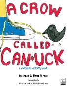 A Crow Called Canuck: a children's activity book