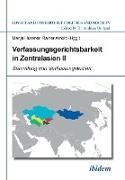 Verfassungsgerichtsbarkeit in Zentralasien II