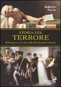 Storia del terrore. Robespierre e la fine della rivoluzione francese