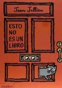 Esto No Es Un Libro (This Is Not a Book) (Spanish Edition)