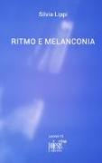 Ritmo e melanconia