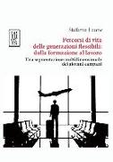 Percorsi di vita delle generazioni flessibili: dalla formazione al lavoro. Una segmentazione multidimensionale dei giovani campani