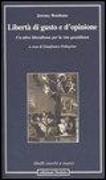 Libertà di gusto e d'opinione. Un altro liberalismo per la vita quotidiana
