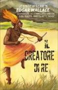 Il creatore di re. Le storie africane