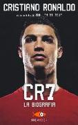 CR7. La biografia