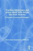 Teaching Adolescents and Young Adults with Autism Spectrum Disorder
