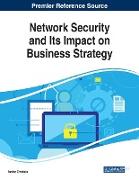 Network Security and Its Impact on Business Strategy