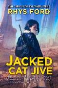 Jacked Cat Jive: Volume 3