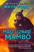Mad Lizard Mambo: Volume 2