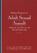 Medical Response to Adult Sexual Assault, Second Edition