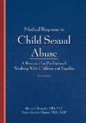 Medical Response to Child Sexual Abuse, Second Edition