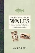 The A-Z of Curious Wales