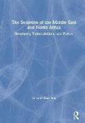 The Societies of the Middle East and North Africa