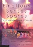 Emotions, Senses, Spaces