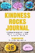 The Kindness Rocks Journal