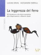 La leggerezza del ferro. Un'introduzione alla teoria economica delle «organizzazioni a movente ideale»