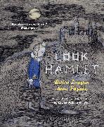 Look Hamlet