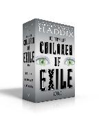 The Complete Children of Exile Series (Boxed Set): Children of Exile, Children of Refuge, Children of Jubilee
