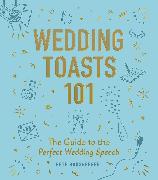Wedding Toasts 101