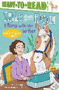 A Pony with Her Writer: The Story of Marguerite Henry and Misty (Ready-To-Read Level 2)