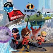 Disney/Pixar Incredibles 2: Movie Storybook / Libro basado en la película (English-Spanish)
