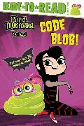 Code Blob!: Ready-To-Read Level 2