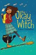 The Okay Witch