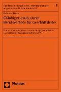 Gläubigerschutz durch Berufsverbote für Geschäftsleiter